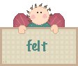 felt.gif (2205 bytes)